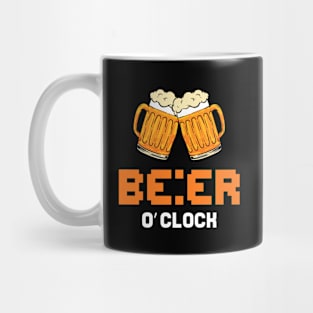 Beer o Clock - For Beer Lovers Mug